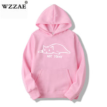 Load image into Gallery viewer, Kawaii Cat Hoodies Men Not Today Funny Graphic Sweatshirt Men/Women Harajuku Fashion Sweat Unisex Long Sleeve Sudadera Mujer
